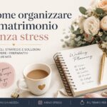 come organizzare il matrimonio senza stress